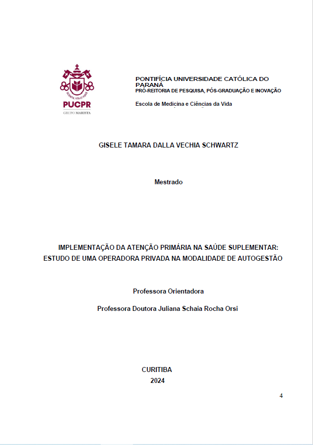 2024 | 2° - Implementação da Atenção Primária na Saúde Suplementar: Estudo de uma Operadora Privada na Modalidade de Autogestão