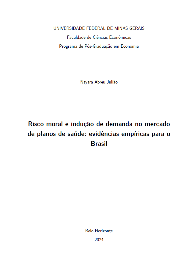 2024 | 2° - Risco Moral e Indução de Demanda no Mercado de Planos de Saúde: Evidências Empíricas para o Brasil 