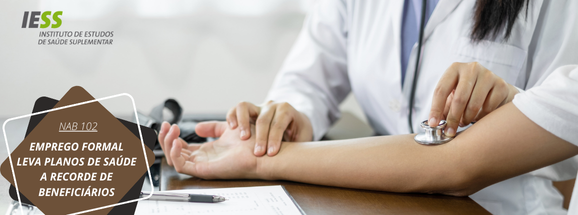Recorde histórico: avanço do emprego formal impulsiona planos de saúde