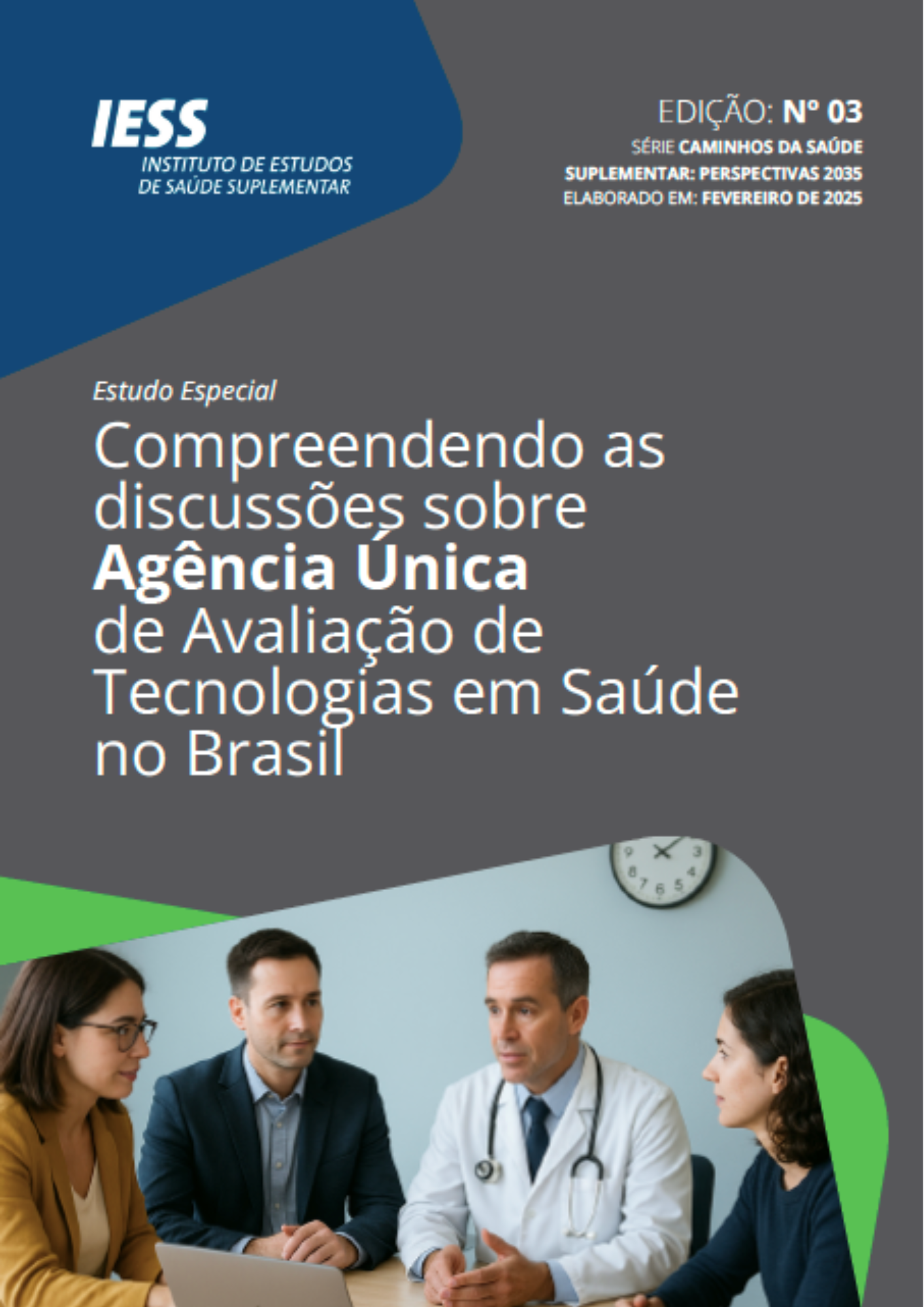 Caminhos da Saúde Suplementar: Perspectivas 2035 - Agência Única de ATS