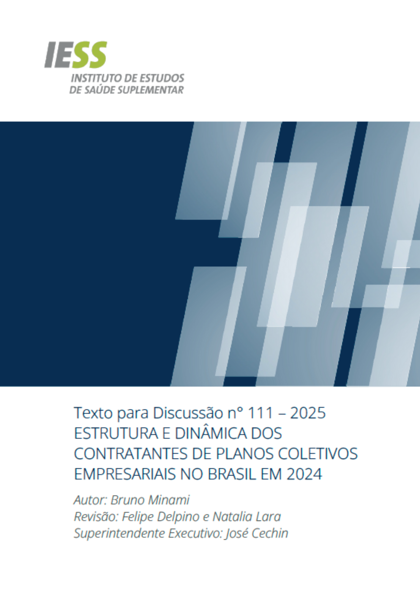 TD 111 - Estrutura e dinâmica dos contratantes de planos coletivos empresariais no Brasil