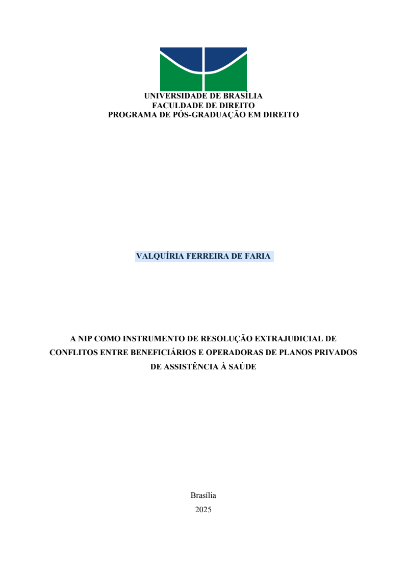 2025 | A NIP como instrumento de resolução extrajudicial de conflitos entre beneficiários e operadoras de planos privados de assistência à saúde