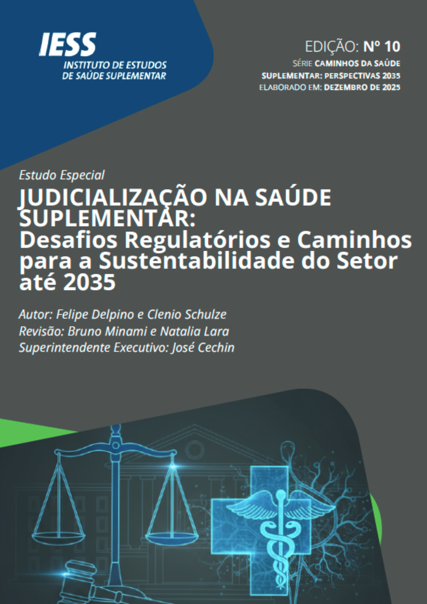 Caminhos da Saúde Suplementar: Perspectivas 2035 - Judicialização