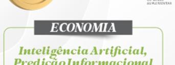 Prêmio IESS: Trabalho de Economia aborda IA e Predição Informacional